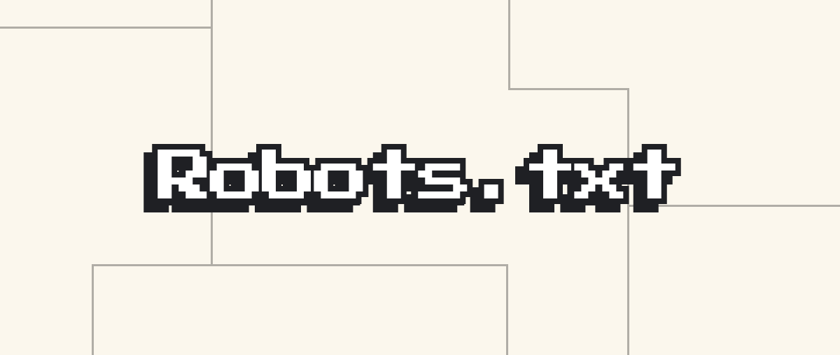 Robots.txt Là Gì? Cách Tối Ưu SEO Và Xác Nhận Robots.txt