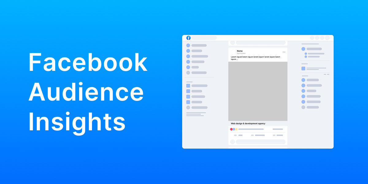 Facebook Audience Insights Là Gì? Cách Sử Dụng Cho Nhà Quảng Cáo