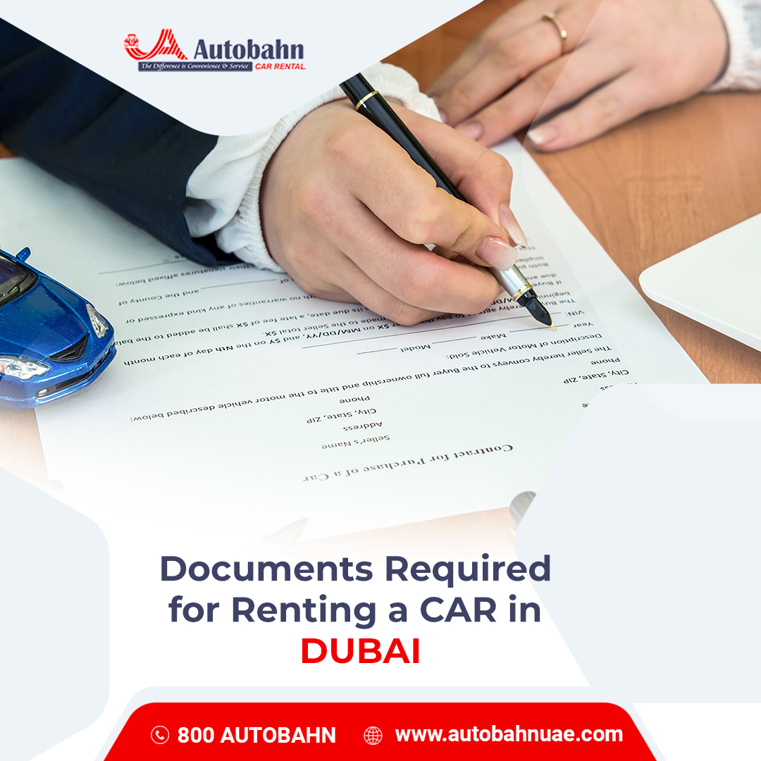 What are the documents required for renting a car in Dubai? Car