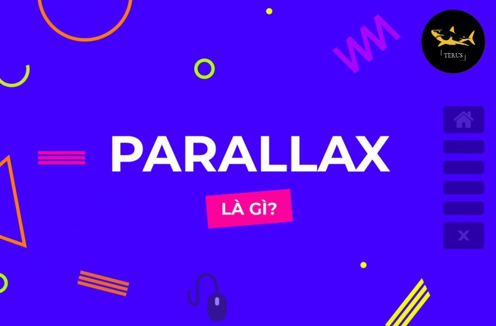 Parallax Là Gì? Lợi Ích Khi Thiết Kế Website Parallax