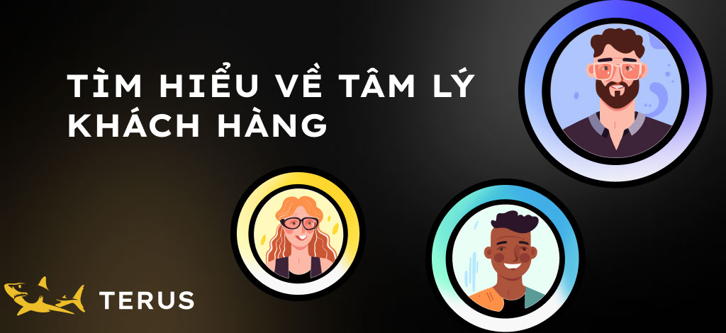 Tìm hiểu về tâm lý khách hàng