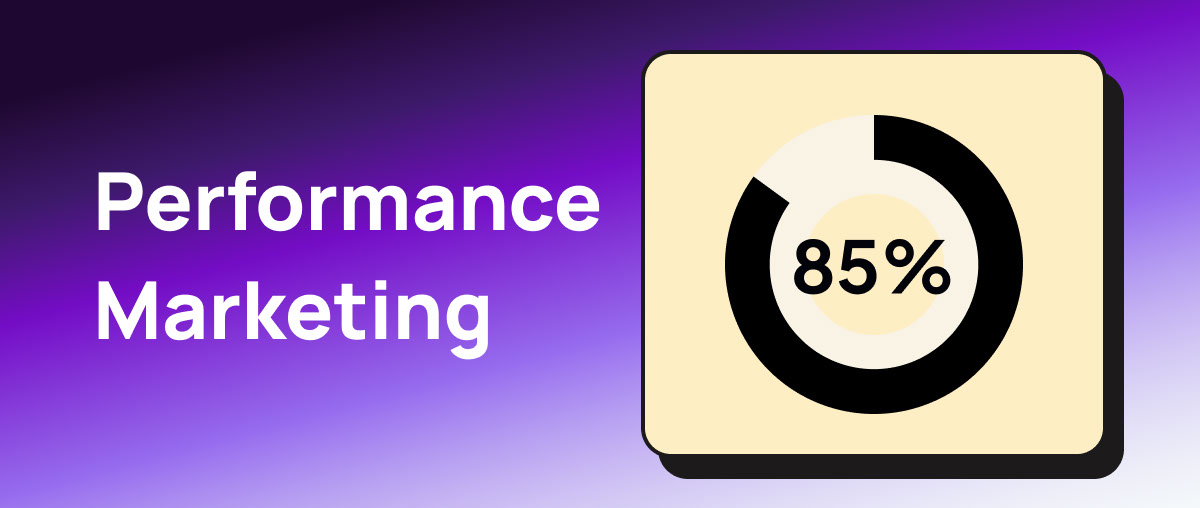 Performance Là Gì? Tất Cả Về Performance Marketing