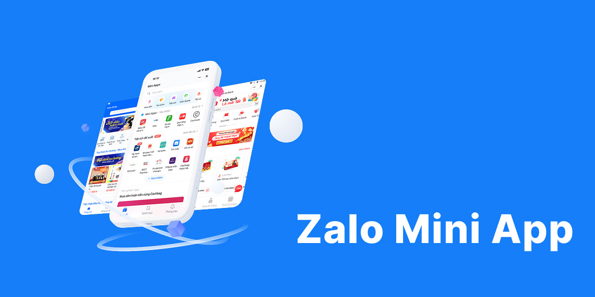 Zalo Mini App Là Gì? Các Tính Năng Và Cách Sử Dụng Zalo Mini App