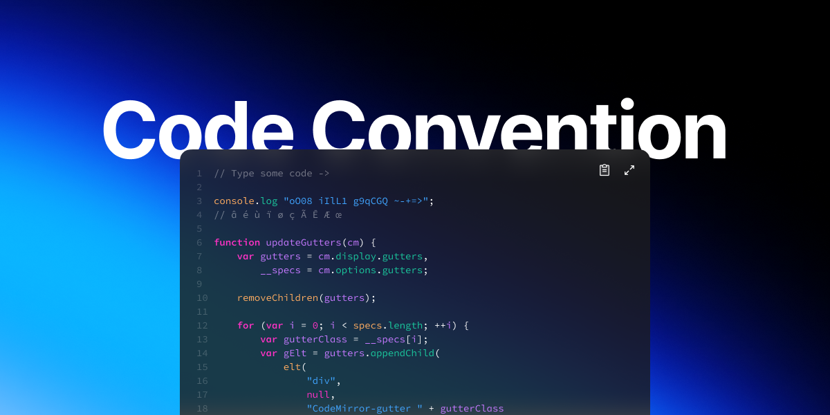 Code Convention Là Gì? Các Quy Tắc Chung Khi Viết Code