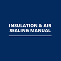 Insulation and Air Sealing Manual