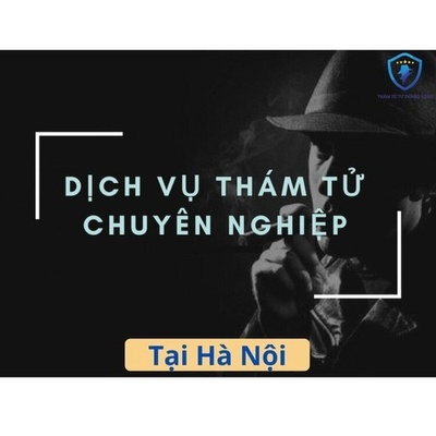 Dịch Vụ Thám Tử Hà Nội