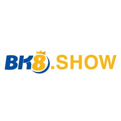 BK8 SHOW