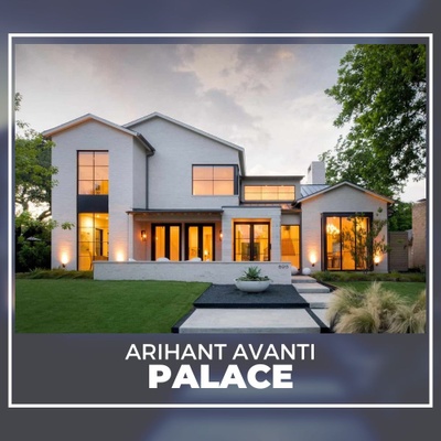 Arihant Avanti palace